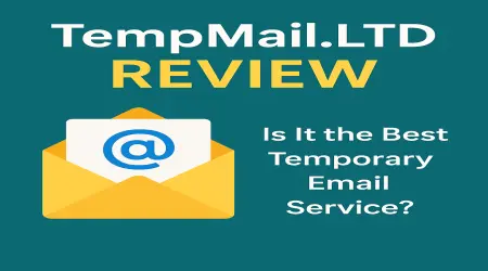 TempMail.LTD Review 2025 – Is It the Best Temporary Email Service?